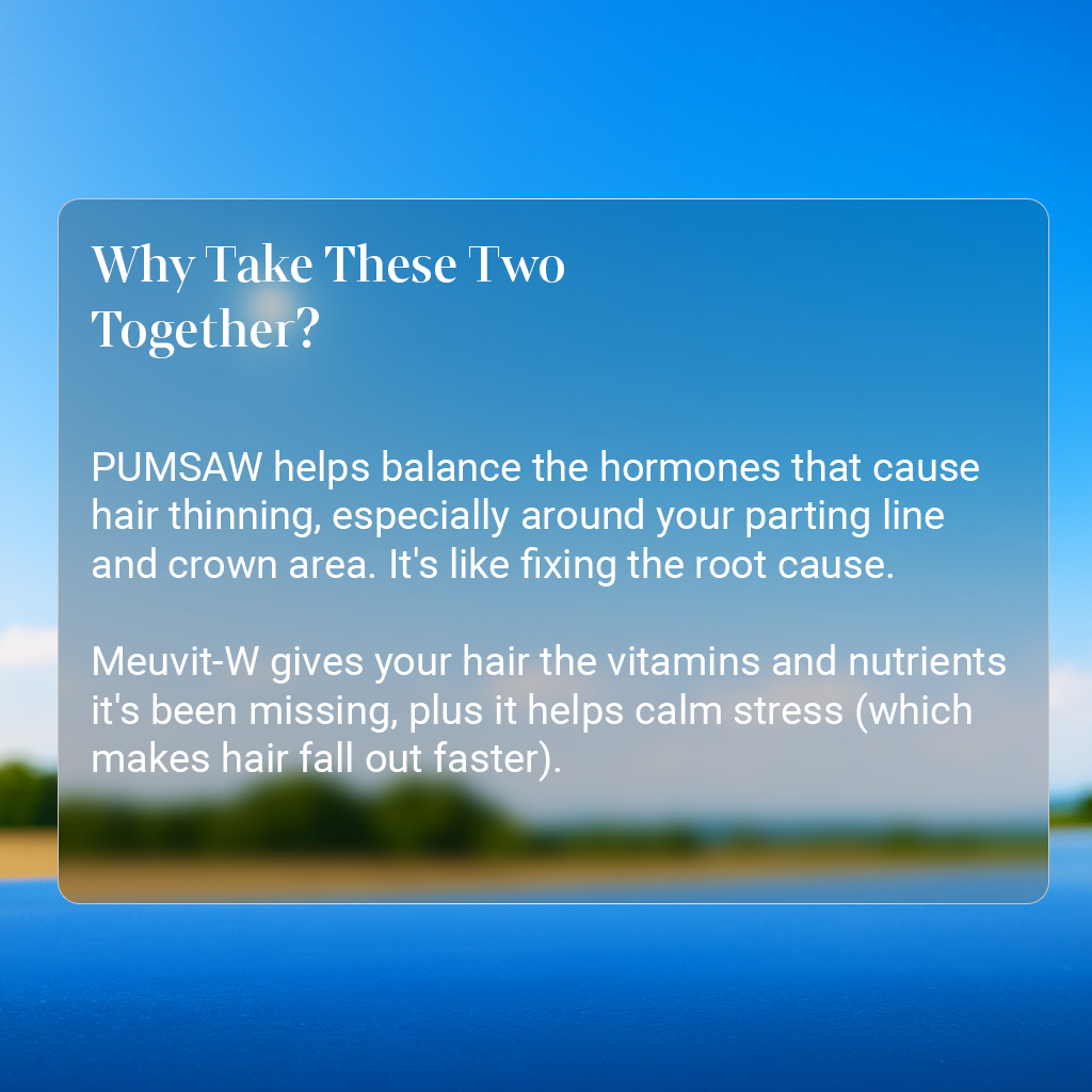 Women’s Hair Balance - Duo PUMSAW + Meuvit-W | Hormonal Balance + DHT Regulation for Fuller, Healthier Hair